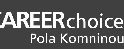 CAREER choice Pola Komninou