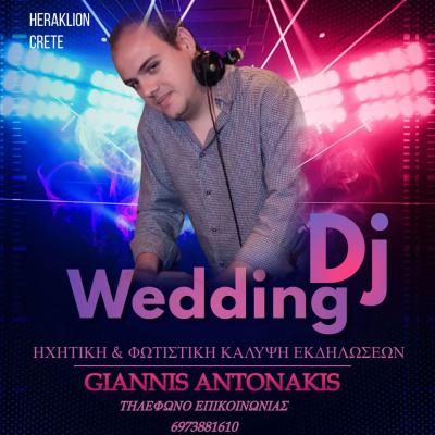 WEDDING DJ GIANNIS ANTONAKIS
